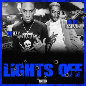 Lights Off(feat. Neno Calvin) (Explicit)
