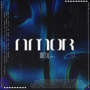 Amor (BETA) , Vol. 1 [Explicit]