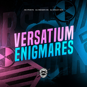 Versatium Enigmares (Explicit)