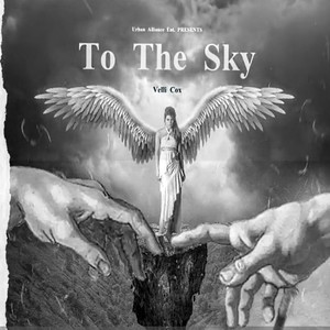 To The Sky (Explicit)
