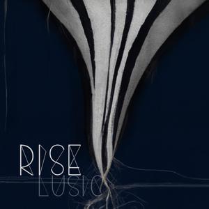 Rise