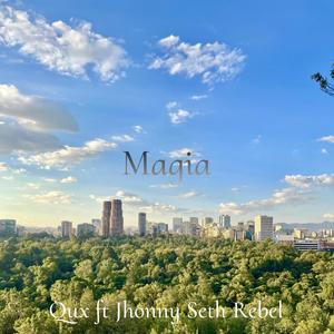 Magia (feat. Jhonny Seth Rebel)