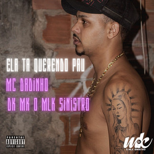 ELA TA QUERENDO PAU (Explicit)