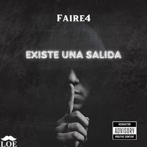 Existe Una Salida (feat. Faire4 & Wybeat)