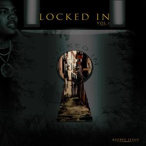 Locked In, Vol. 1 (Explicit)