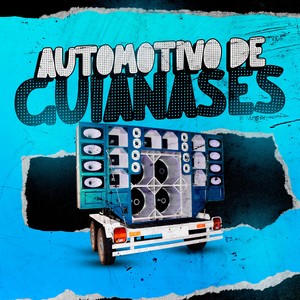 AUTOMOTIVO DE GUAIANASES (Explicit)
