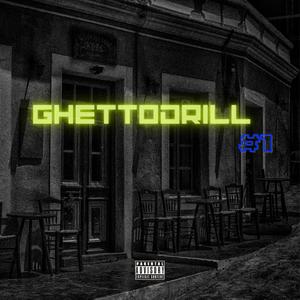 Ghettodrill #1 (Explicit)