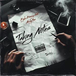 Taking Notes (feat. Nicky9ine) (Explicit)