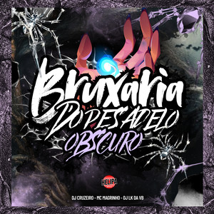 Bruxaria do Pesadelo Obscuro (Explicit)