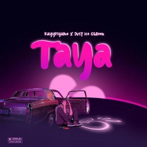 taya (feat. Just Ice Ghreen)