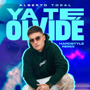 Ya Te Olvidé (Hardstyle Remix)