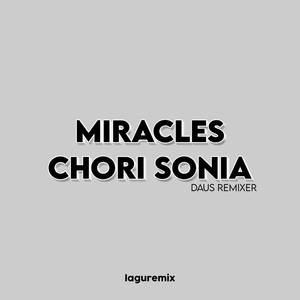 DJ Miracles x Chori Sonia (Breaklatin)