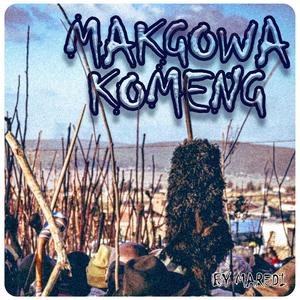 MAKGOWA KOMENG