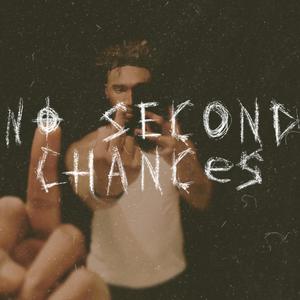 NoSecondChances (Explicit)