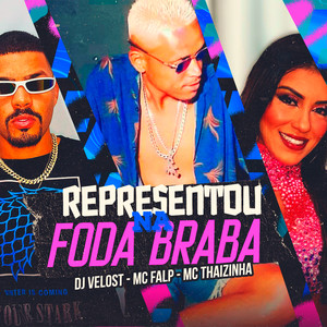 Representou na Foda Braba (Explicit)