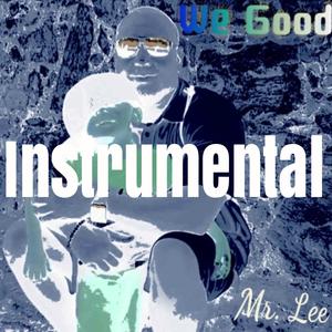 We Good (Instrumental)