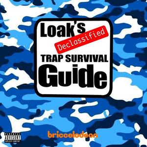 Loak's Declassified Trap Survival Guide (Explicit)