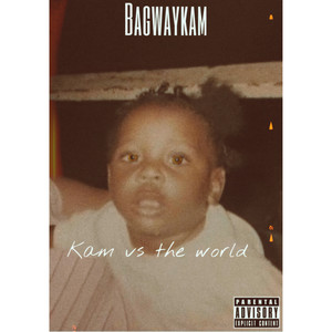 Kam Vs The World (Explicit)