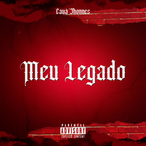 Meu Legado (Explicit)