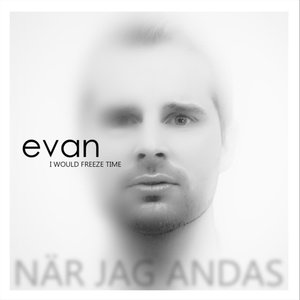 I Would Freeze Time / När Jag Andas - Single