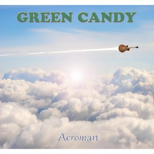 Green Candy - In Outter Space