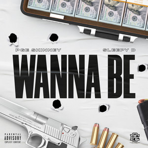 Wanna Be (Explicit)