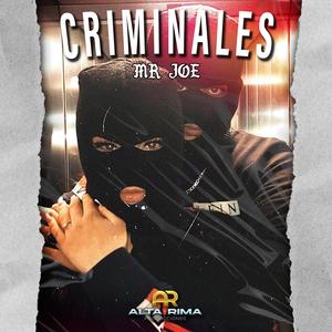 Criminales (feat. Mr.Joe)