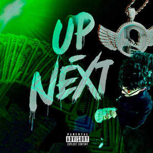 UP NEXT (Explicit)