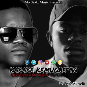 Kababe kemughetto (feat. Mr Medcine)