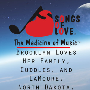 Brooklyn Loves Her Family, Cuddles, and LaMoure, North Dakota.