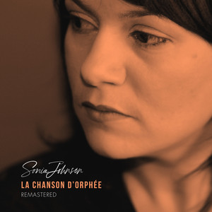 La chanson d'Orphée (Remastered)