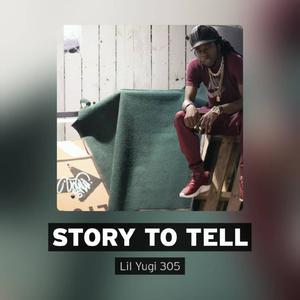 STORY 2 TELL (Explicit)