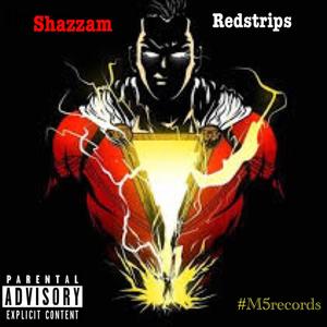 Shazzam (Explicit)