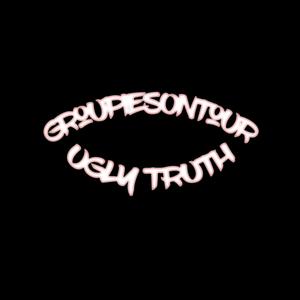 UGLY TRUTH (Explicit)