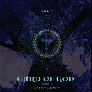 CHILD OF GOD (Explicit)