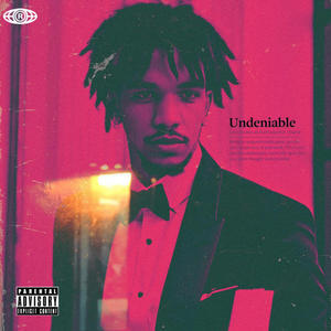 Undeniable (Explicit)