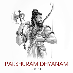 Parshuram Dhyanam (Lofi)