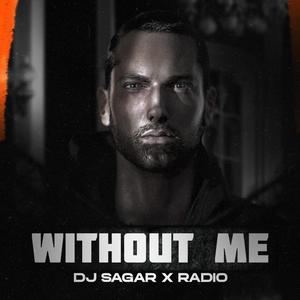 Without Me (feat. Radio)