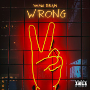 Wrong (Explicit)