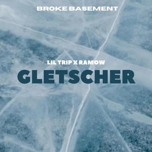 Gletscher (feat. Ramow) [Explicit]