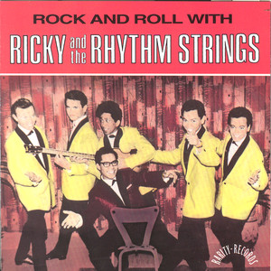 Rock And Roll With Ricky & The Rhythm Strings (Orig. 60's Indo Rock)