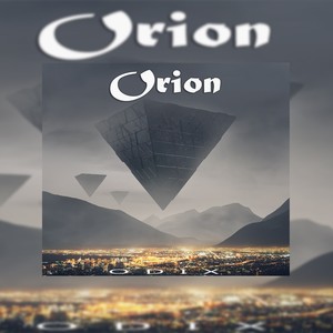 Orion (Explicit)