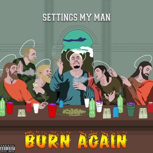 Burn Again (Explicit)