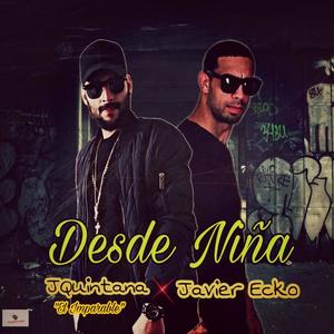 Desde Niña(feat. Javier Ecko) (Explicit)