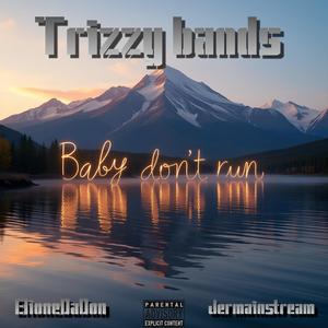 BABY Dont Run (feat. JERMAINSTREAM & ELIONEDADON|Explicit)