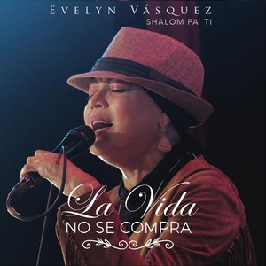 La Vida No Se Compra V2(feat. Maridalia Hernández)