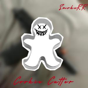 Cookie Cutter (Explicit)