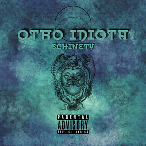 Otro Idiota (Explicit)