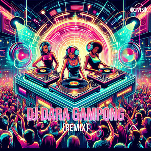 DJ DARA GAMPONG (Remix)