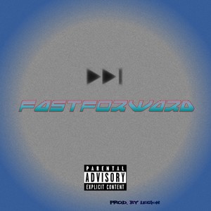 Fastforward (Explicit)